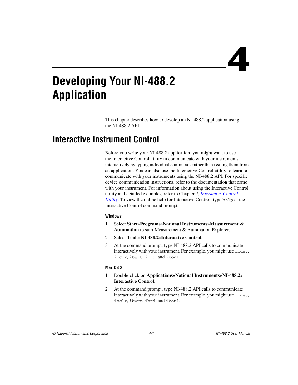 Chapter 4 developing your ni-488.2 application, Interactive instrument control, Interactive instrument control -1 | Developing your ni-488.2 application | National Instruments NI-488.2 User Manual | Page 38 / 134