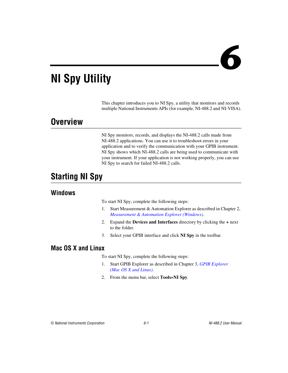 Chapter 6 ni spy utility, Overview, Starting ni spy | Windows, Mac os x and linux, Overview -1 starting ni spy -1, Windows -1 mac os x and linux -1, Ni spy utility | National Instruments NI-488.2 User Manual | Page 58 / 134