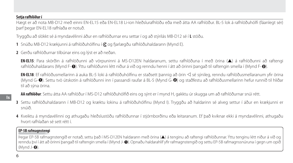 Setja rafhlöður í | Nikon Multi-Power Battery Pack MB-D12 User Manual | Page 220 / 244