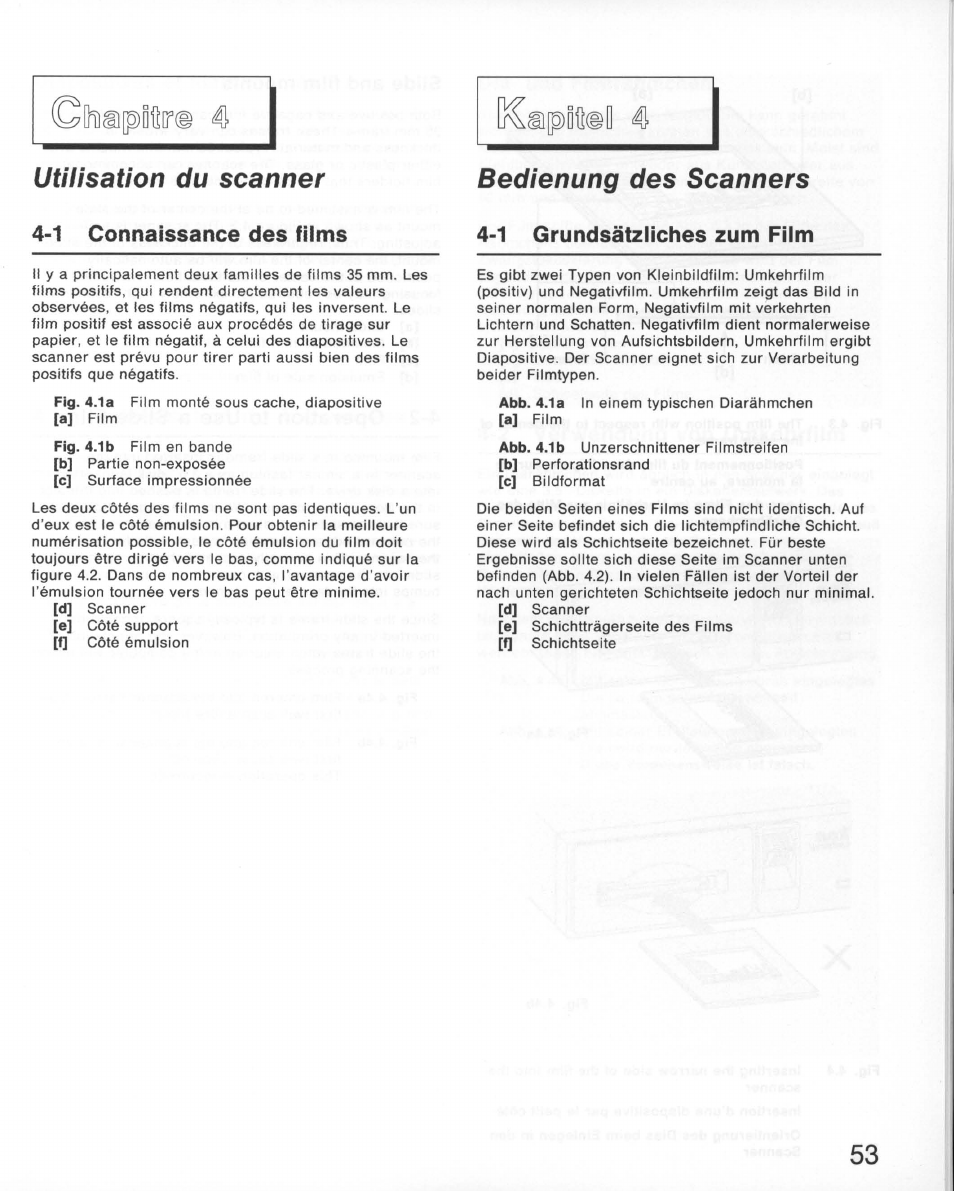Utilisation du scanner, 1 connaissance des films, Bedienung des scanners | 1 grundsätzliches zum film, Connaissance des films, Grundsätzliches zum film | Nikon 35MM Film Scanner LS-10E User Manual | Page 53 / 82