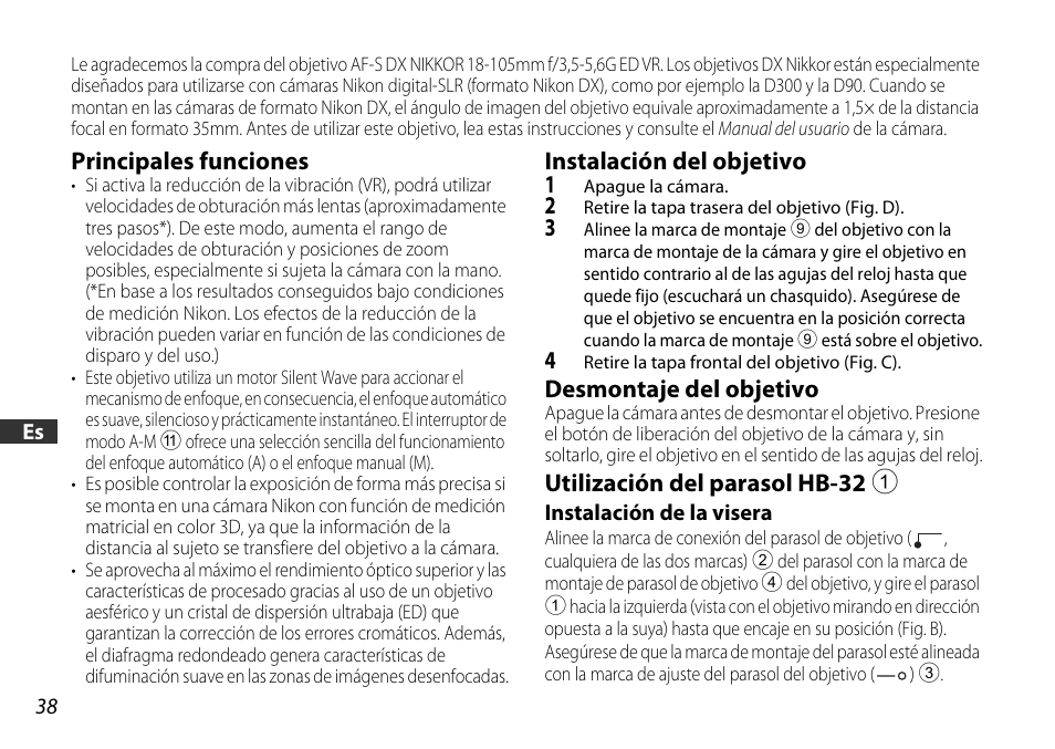 Principales funciones, Instalación del objetivo, Desmontaje del objetivo | Utilización del parasol hb-32 1 | Nikon AF-S DX User Manual | Page 38 / 104