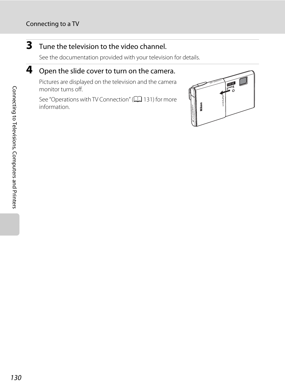 Tune the television to the video channel, Open the slide cover to turn on the camera | Nikon Coolpix S80 User Manual | Page 142 / 204