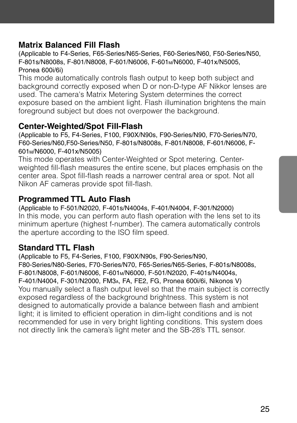 Matrix balanced fill flash, Center-weighted/spot fill-flash, Programmed ttl auto flash | Standard ttl flash | Nikon SB-28 User Manual | Page 25 / 97