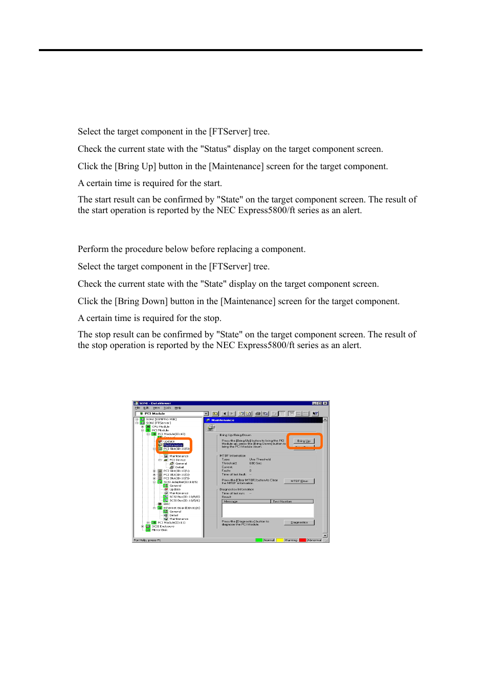 Procedure in nec esmpro manager, Start, Stop | Sample screen of nec esmpro manager 1 | NEC Express 5800/320Lc User Manual | Page 209 / 357