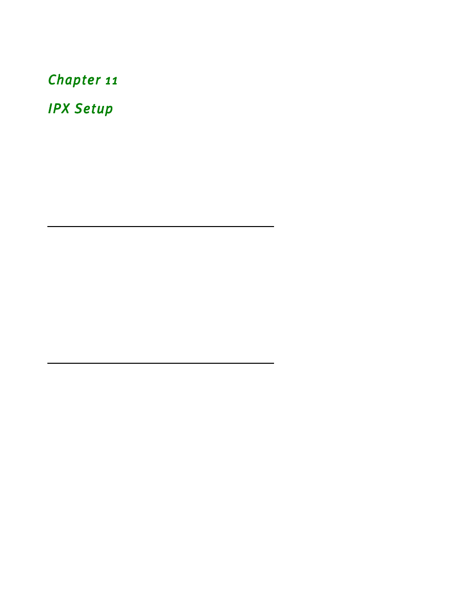 Ipx setup, Ipx features, Ipx definitions | Internetwork packet exchange (ipx), Chapter 11 — ipx setup -1, Ipx features -1, Ipx definitions -1, Internetwork packet exchange (ipx) -1, Mation, see, E given in | Netopia R2020 User Manual | Page 169 / 312