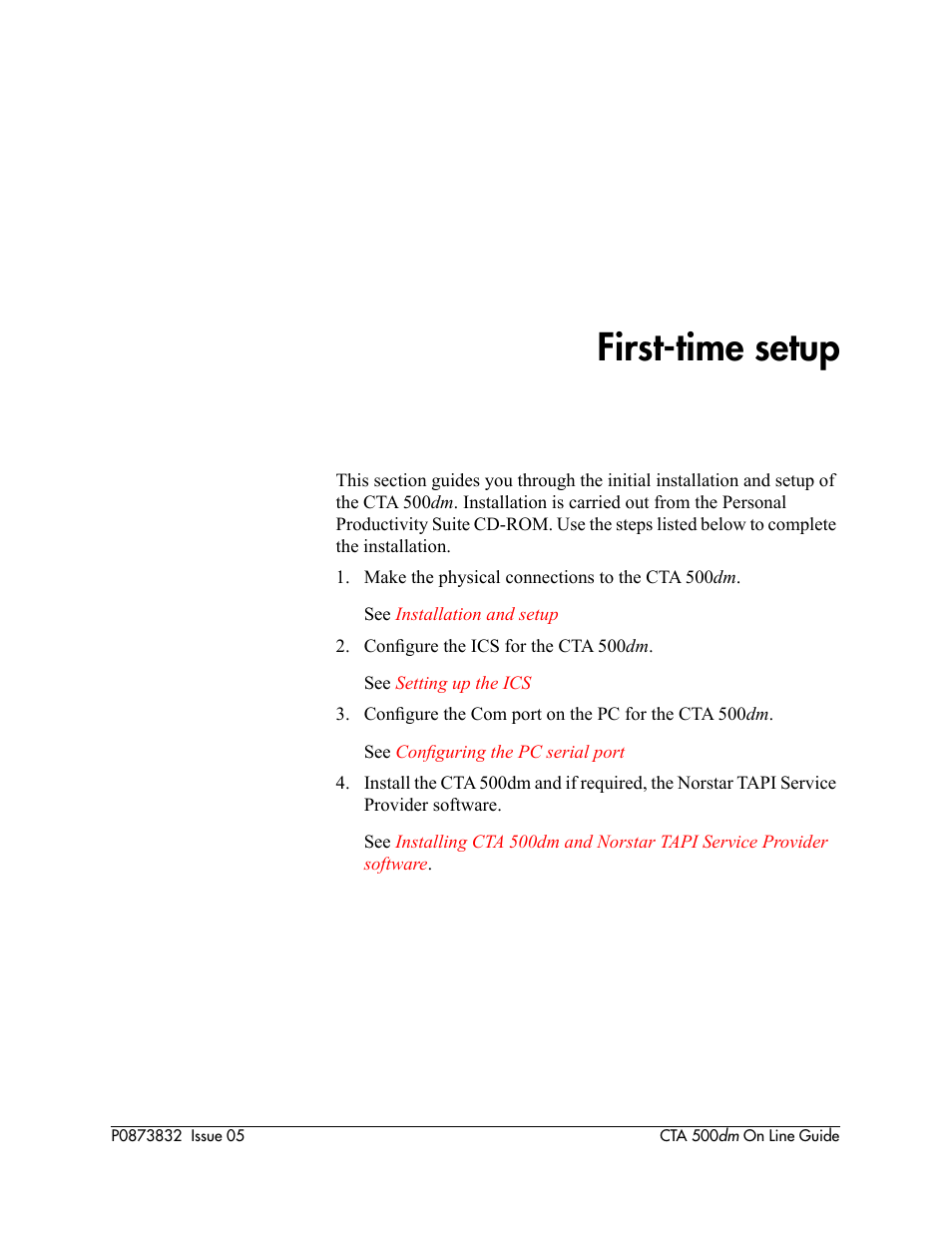 Firsttime setup, First-time setup, Section has initial installation information | Nortel Networks CTA 500dm User Manual | Page 5 / 86