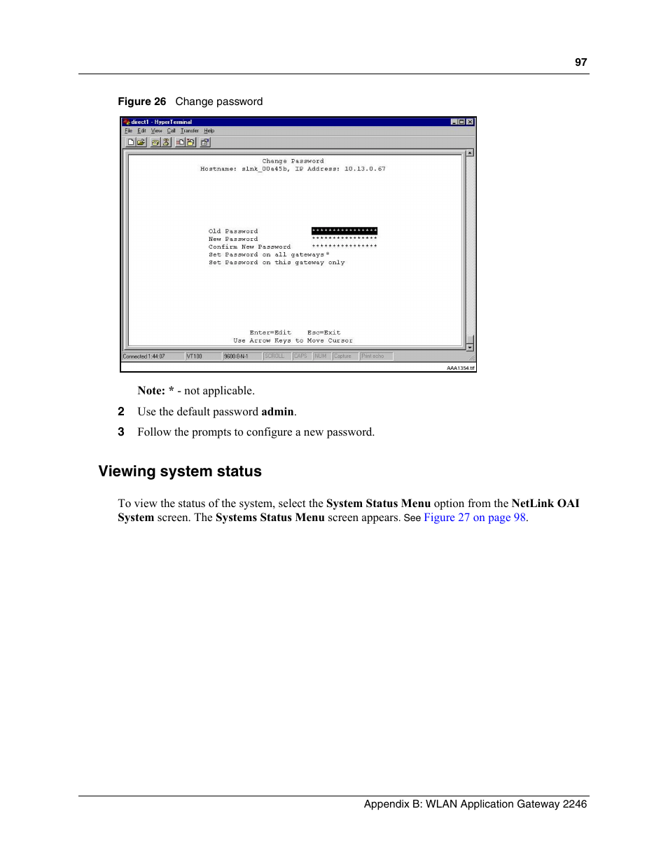 Viewing system status, Figure 26, Change password | Nortel Networks MOG6xx User Manual | Page 97 / 120