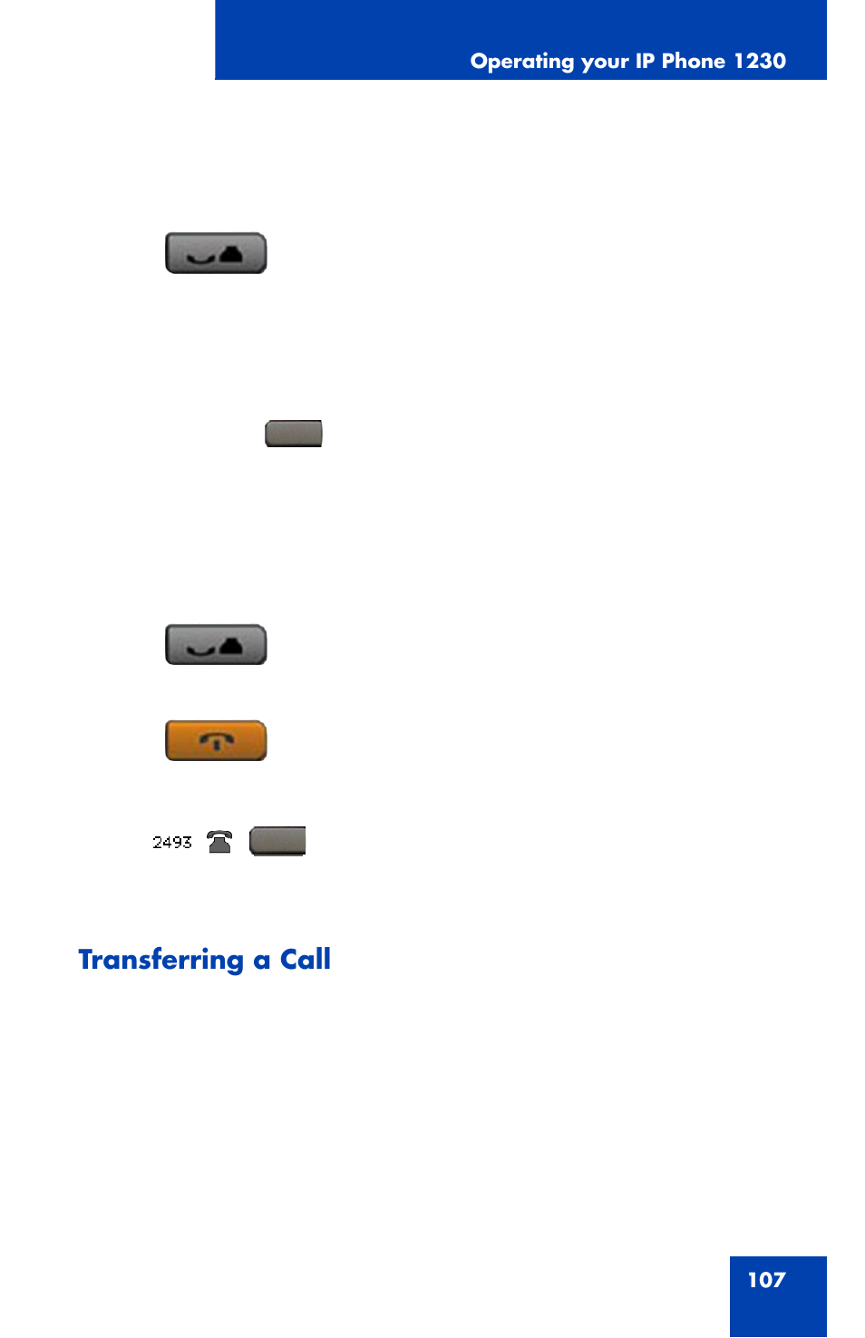 Transferring a call | Nortel Networks Nortel IP Phone 1230 User Manual | Page 107 / 166