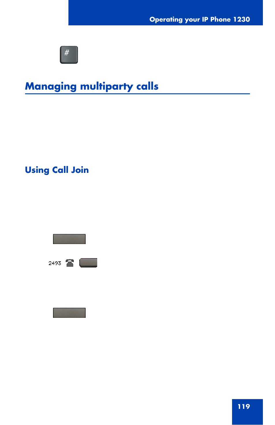 Managing multiparty calls, Using call join | Nortel Networks Nortel IP Phone 1230 User Manual | Page 119 / 166