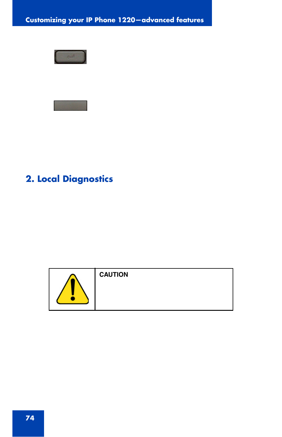 Local diagnostics | Nortel Networks Nortel IP Phone 1220 User Manual | Page 74 / 164