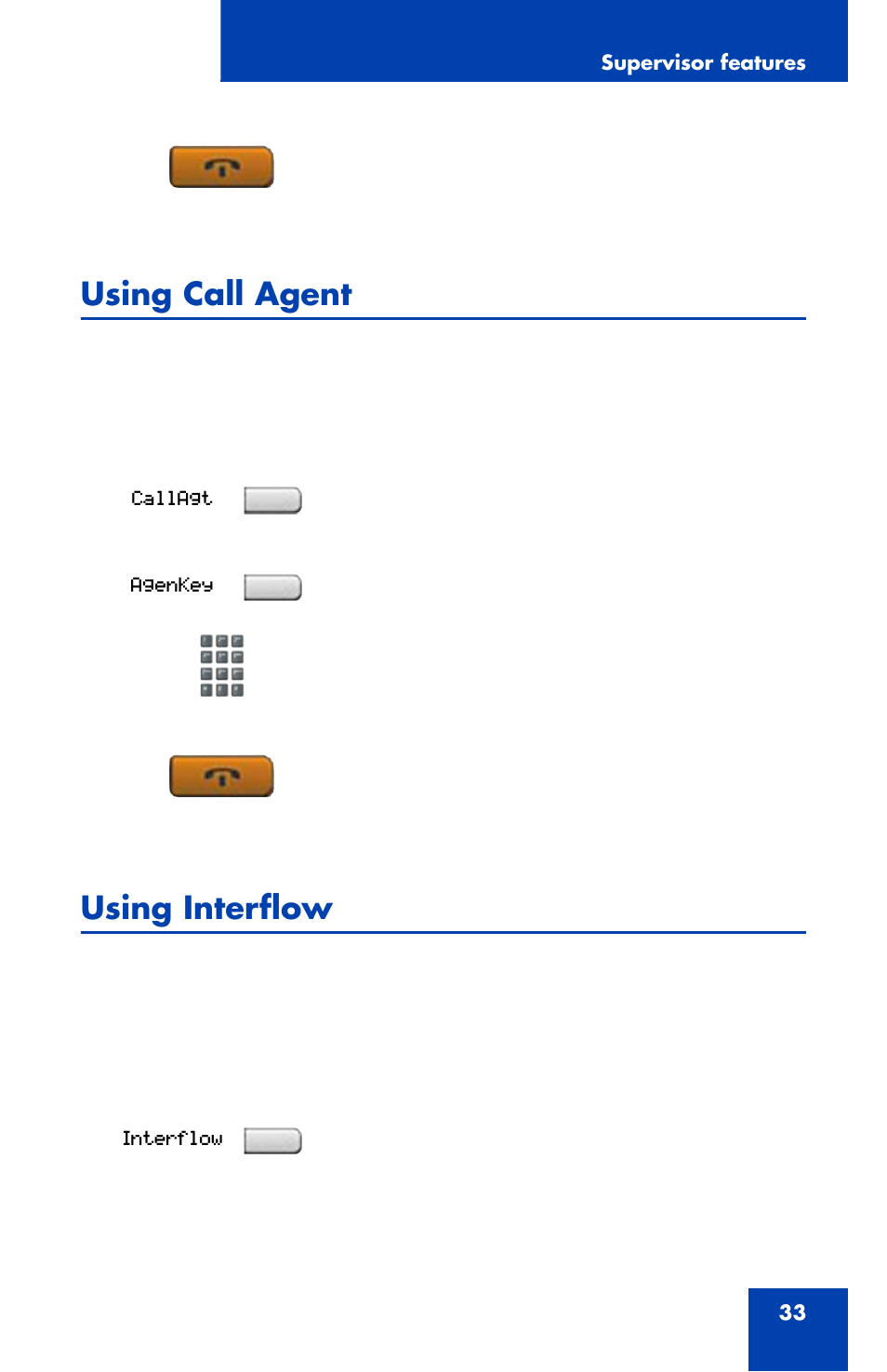 Using call agent, To use call agent, Using interflow | To use interflow | Nortel Networks NN43112-102 User Manual | Page 33 / 46