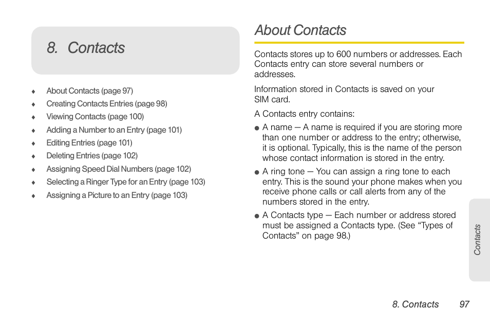 Contacts, About contacts | Nortel Networks MOTOROLA BRUTE I680 User Manual | Page 107 / 193