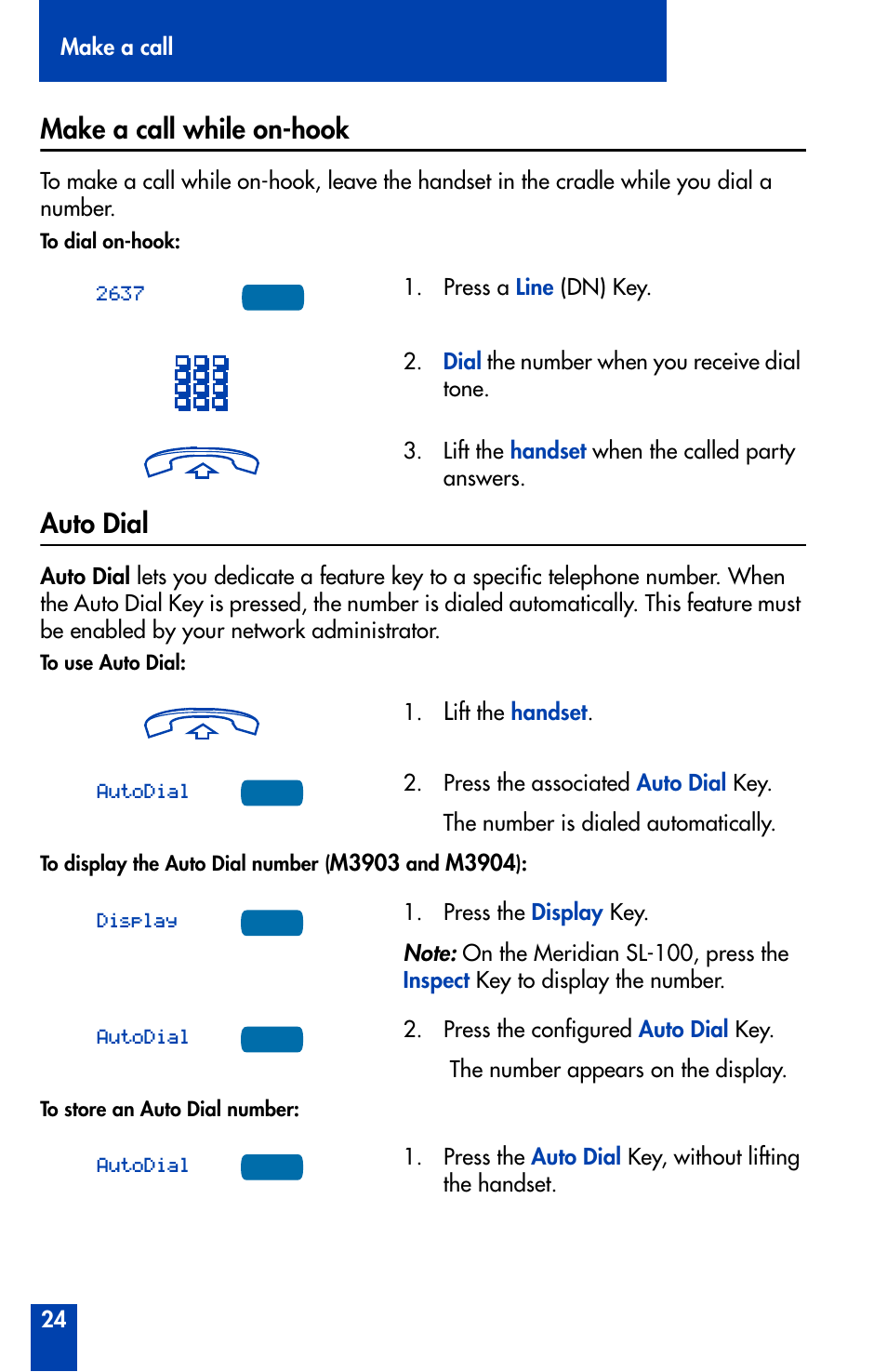 Make a call while on-hook, Auto dial, Make a call while on-hook auto dial | Nortel Networks Meridian M3902 User Manual | Page 24 / 146