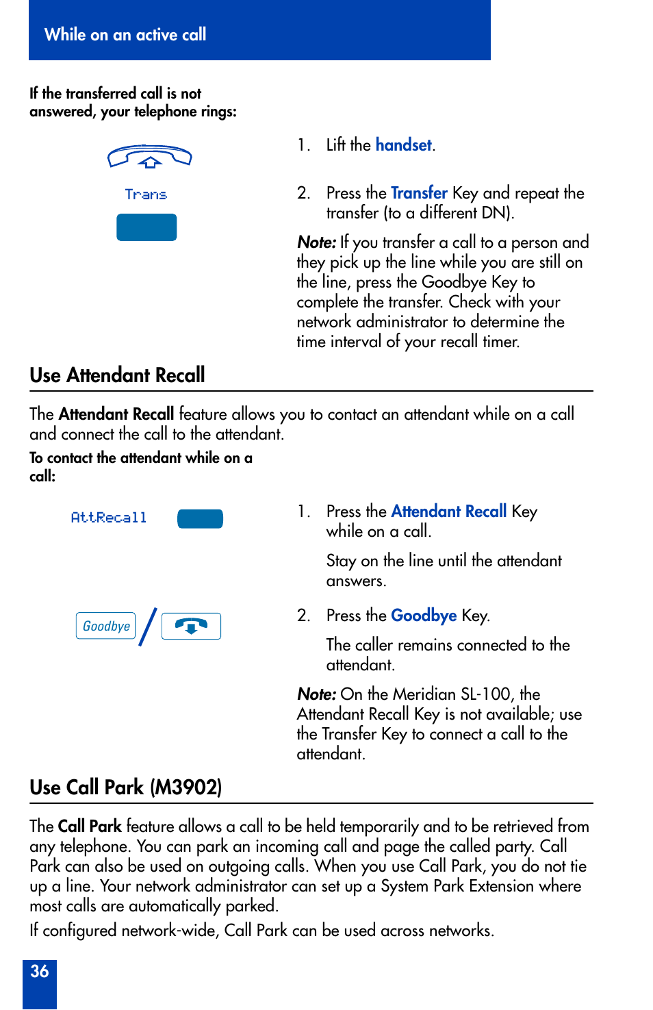Use attendant recall, Use call park (m3902), Use attendant recall use call park (m3902) | Nortel Networks Meridian M3902 User Manual | Page 36 / 146