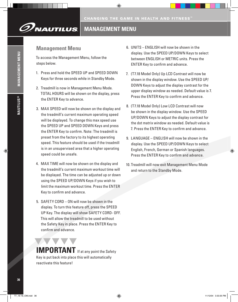 Important, Management menu management menu | Nautilus T7.16 User Manual | Page 38 / 44