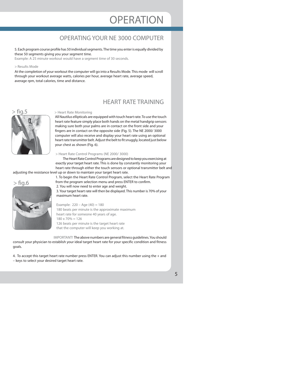 Operation, Operating your ne 3000 computer, Heart rate training | Fig.6, Fig.5 | Nautilus NE 1000 User Manual | Page 9 / 24