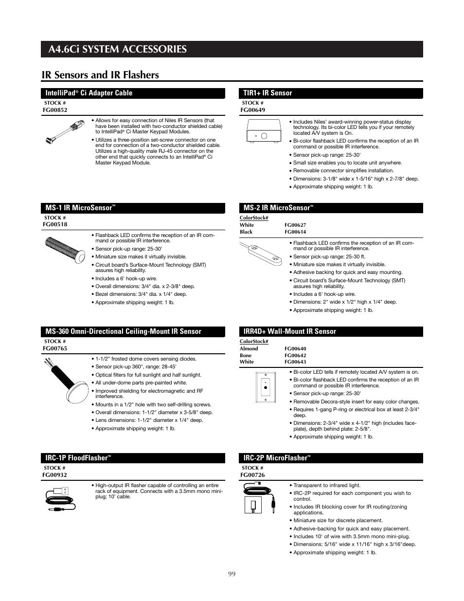 A4.6ci system accessories, Ir sensors and ir flashers, Irc-2p microflasher | Irc-1p floodflasher, Intellipad, Ci adapter cable, Tir1+ ir sensor, Ms-1 ir microsensor, Ms-2 ir microsensor, Ms-360 omni-directional ceiling-mount ir sensor | Niles Audio A4.6Ci User Manual | Page 99 / 107