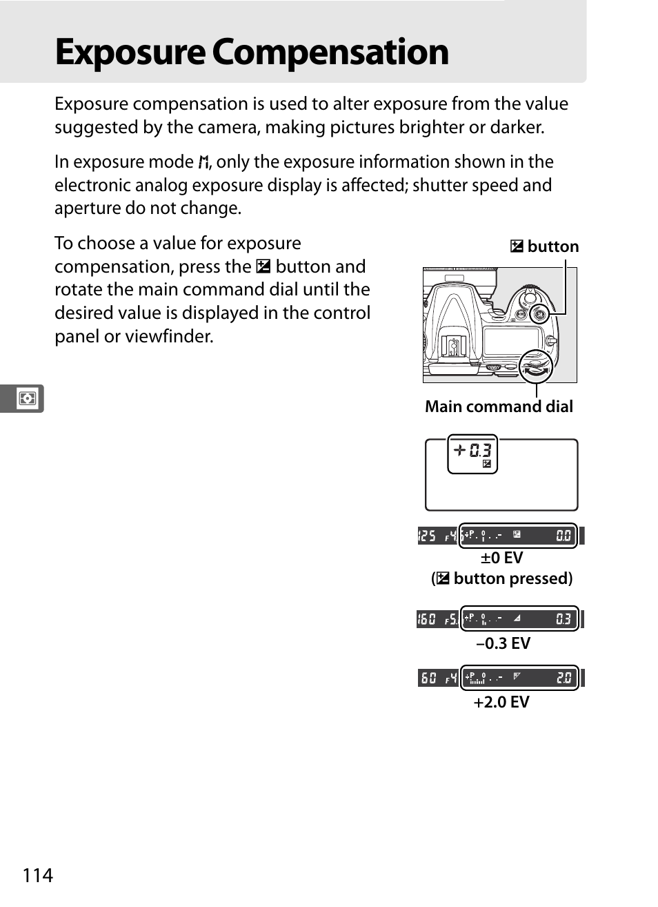 Exposure compensation | Nikon D300 User Manual | Page 140 / 452