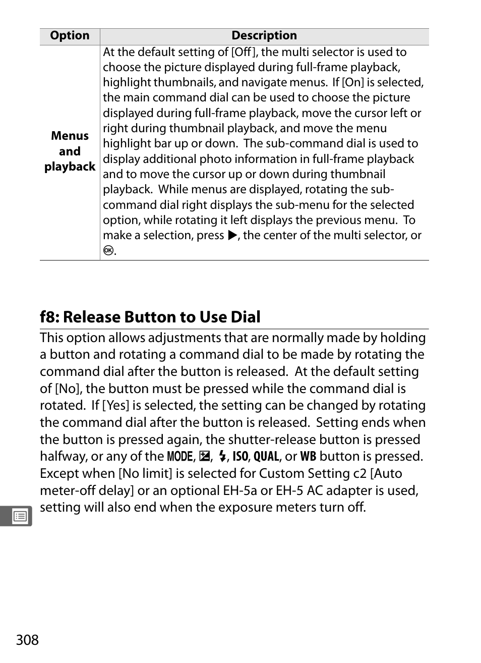 F8: release button to use dial | Nikon D300 User Manual | Page 334 / 452