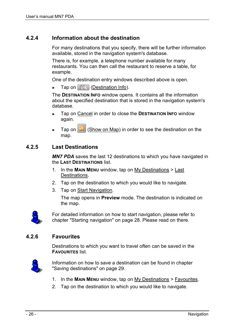 4 information about the destination, 5 last destinations, 6 favourites | Information about the destination | Navigon MN7 User Manual | Page 26 / 54