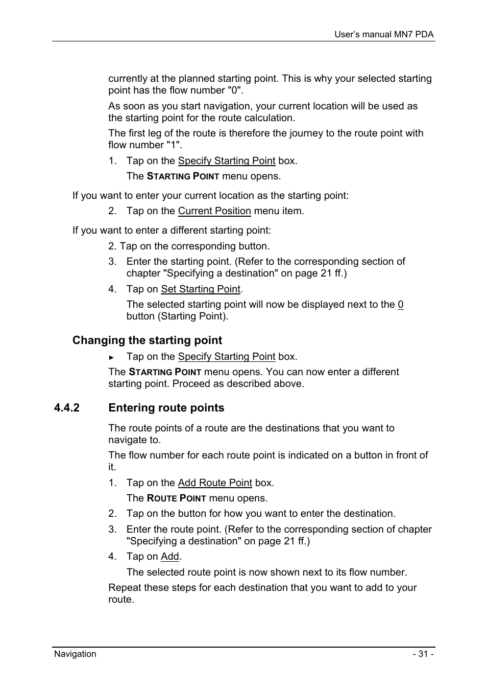 2 entering route points, Managing destinations, Saving destinations | Defining a destination as home address, Changing the starting point | Navigon MN7 User Manual | Page 31 / 54