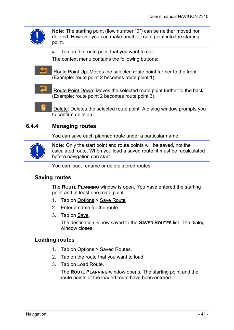 4 managing routes, Managing routes, Impaired gps reception | Saving routes, Loading routes | Navigon 7310 User Manual | Page 41 / 79