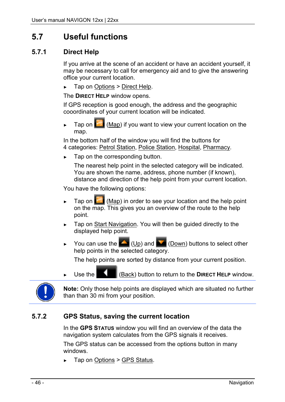 7 useful functions, 1 direct help, 2 gps status, saving the current location | Map in destination search mode | Navigon 12xx User Manual | Page 46 / 58
