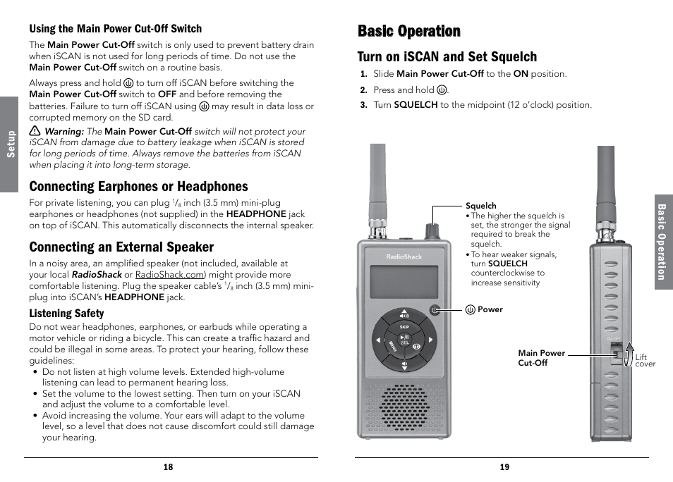 Using the main power cut-off switch, Connecting earphones or headphones, Connecting an external speaker | Listening safety, Basic operation, Turn on iscan and set squelch | Radio Shack iScan PRO-107 User Manual | Page 10 / 33