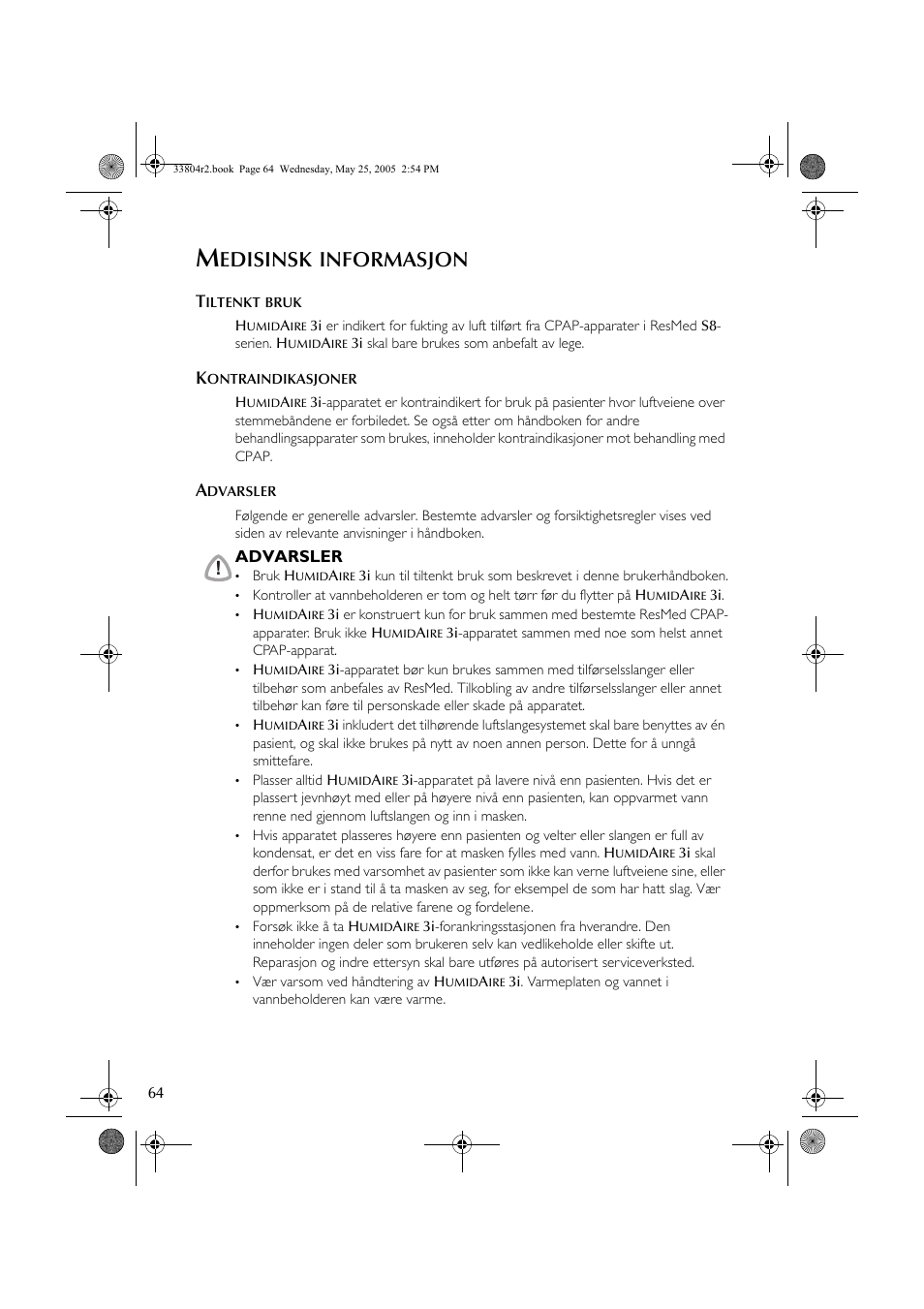 Edisinsk, Informasjon | ResMed Humidifier User Manual | Page 69 / 109
