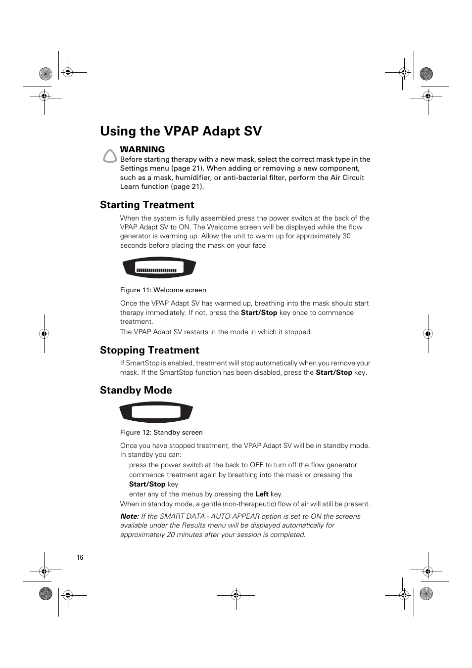 Using the vpap adapt sv, Starting treatment, Stopping treatment | Standby mode | ResMed Flow Generator VPAP Adapt SV User Manual | Page 16 / 42