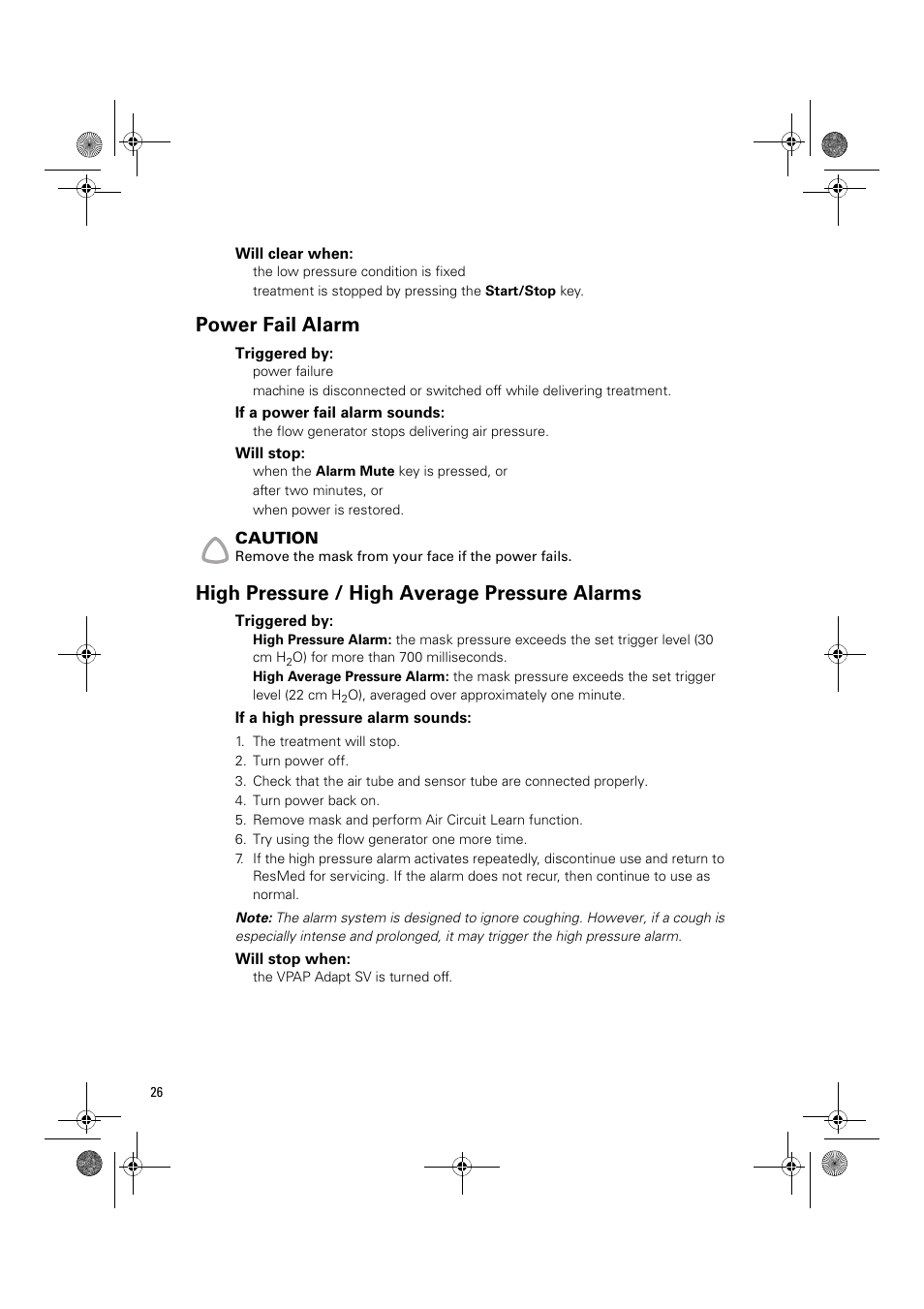 Will clear when, Power fail alarm, Triggered by | If a power fail alarm sounds, Will stop, High pressure / high average pressure alarms, If a high pressure alarm sounds, Will stop when | ResMed Flow Generator VPAP Adapt SV User Manual | Page 26 / 42