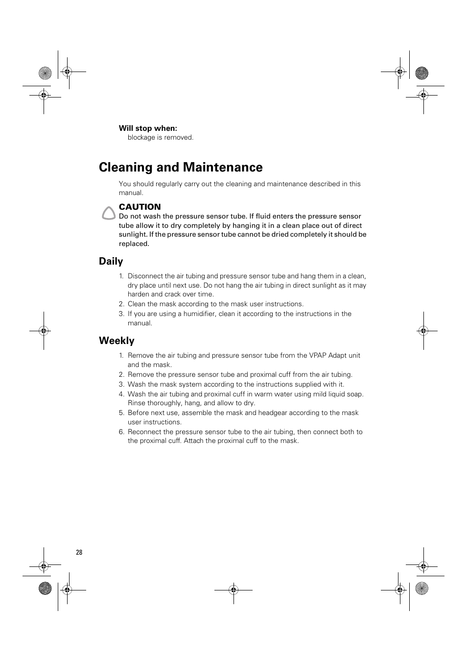 Will stop when, Cleaning and maintenance, Daily | Weekly | ResMed Flow Generator VPAP Adapt SV User Manual | Page 28 / 42