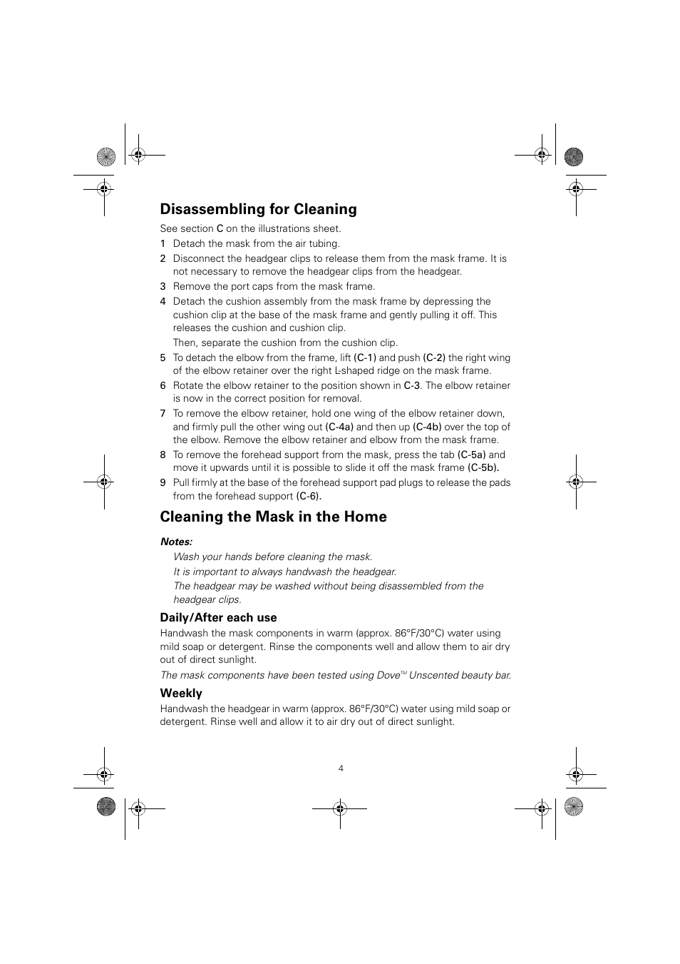 Disassembling for cleaning, Cleaning the mask in the home | ResMed ULTRAMIRAGE 608140/20611 User Manual | Page 8 / 44