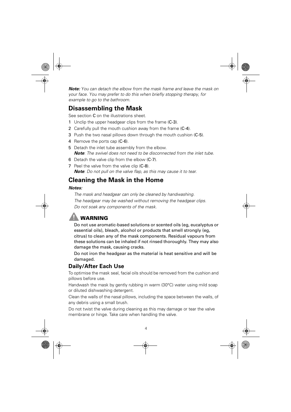 Disassembling the mask, Cleaning the mask in the home, Daily/after each use | ResMed MIRAGE LIBERTY 61850/2 User Manual | Page 8 / 14