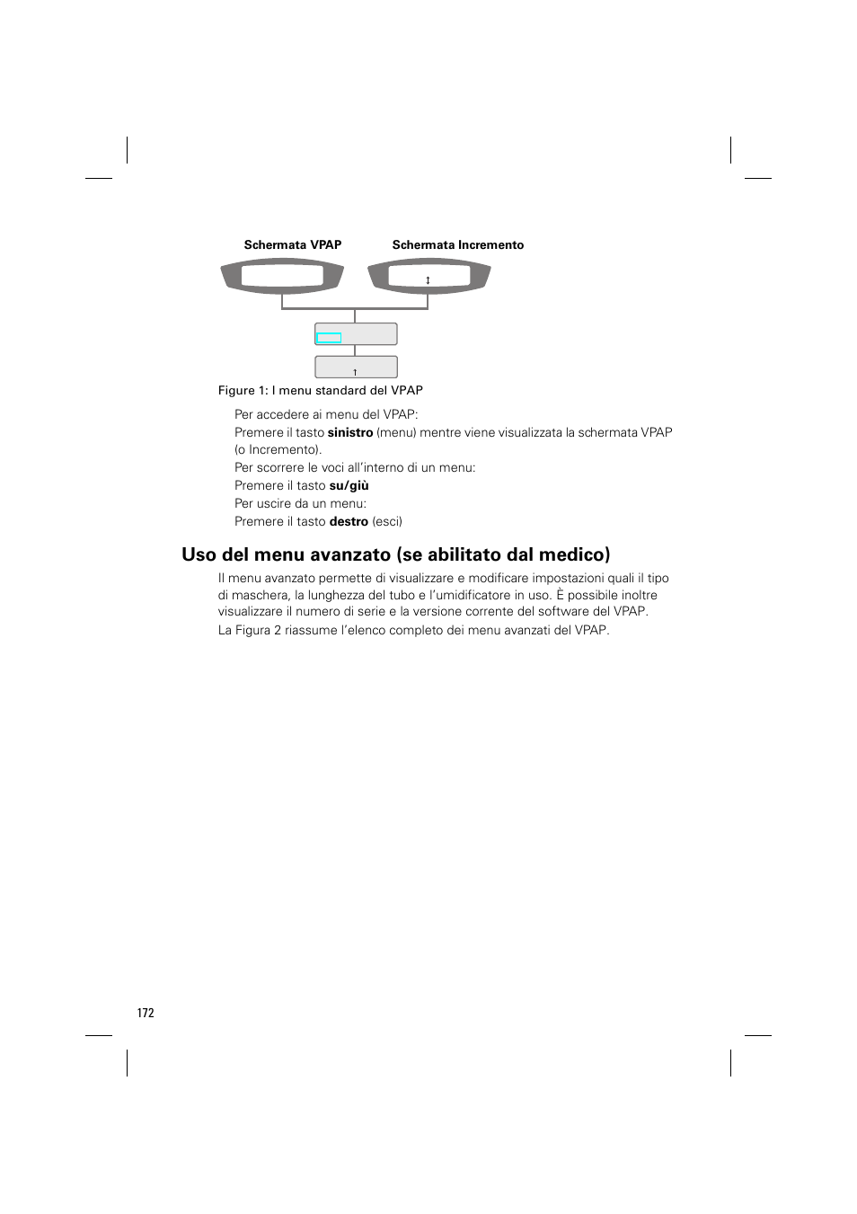 Uso del menu avanzato (se abilitato dal medico) | ResMed VPAP III & III ST User Manual | Page 178 / 348