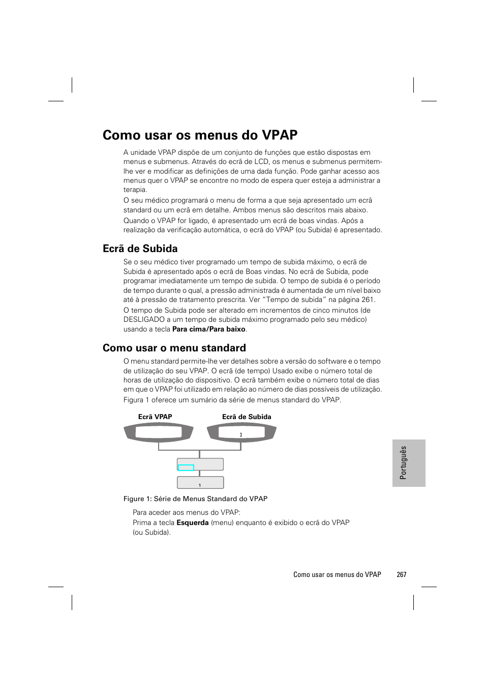 Como usar os menus do vpap, Ecrã de subida, Como usar o menu standard | ResMed VPAP III & III ST User Manual | Page 273 / 348