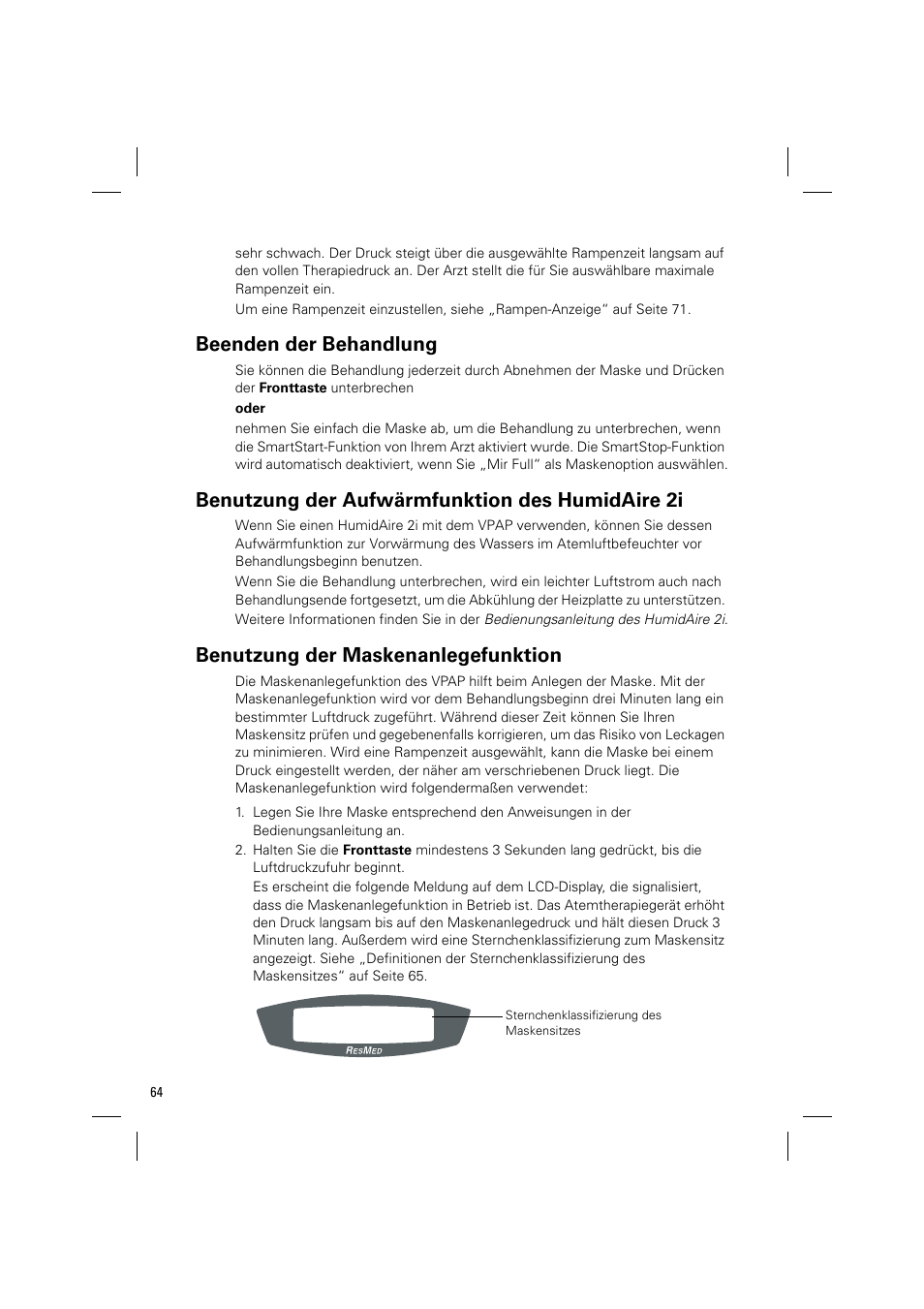 Beenden der behandlung, Benutzung der aufwärmfunktion des humidaire 2i, Benutzung der maskenanlegefunktion | ResMed VPAP III & III ST User Manual | Page 70 / 348