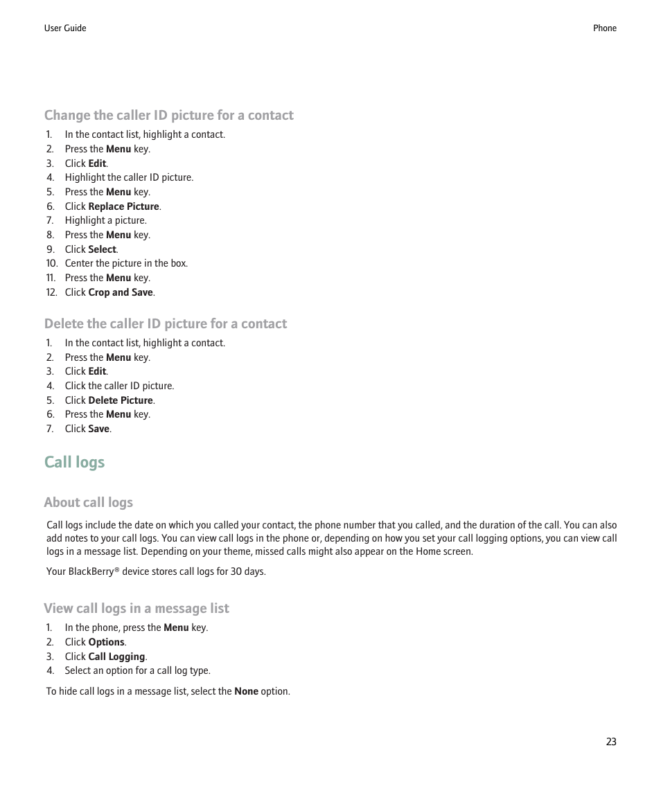 Call logs, Change the caller id picture for a contact, Delete the caller id picture for a contact | About call logs, View call logs in a message list | Blackberry 9000 User Manual | Page 25 / 275