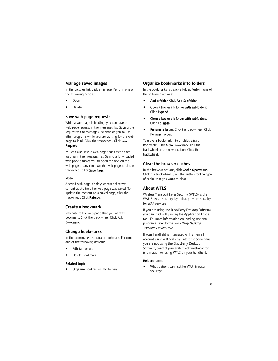 Manage saved images, Create a bookmark, Change bookmarks | Organize bookmarks into folders, Clear the browser caches, About wtls | Blackberry 6750 User Manual | Page 37 / 130