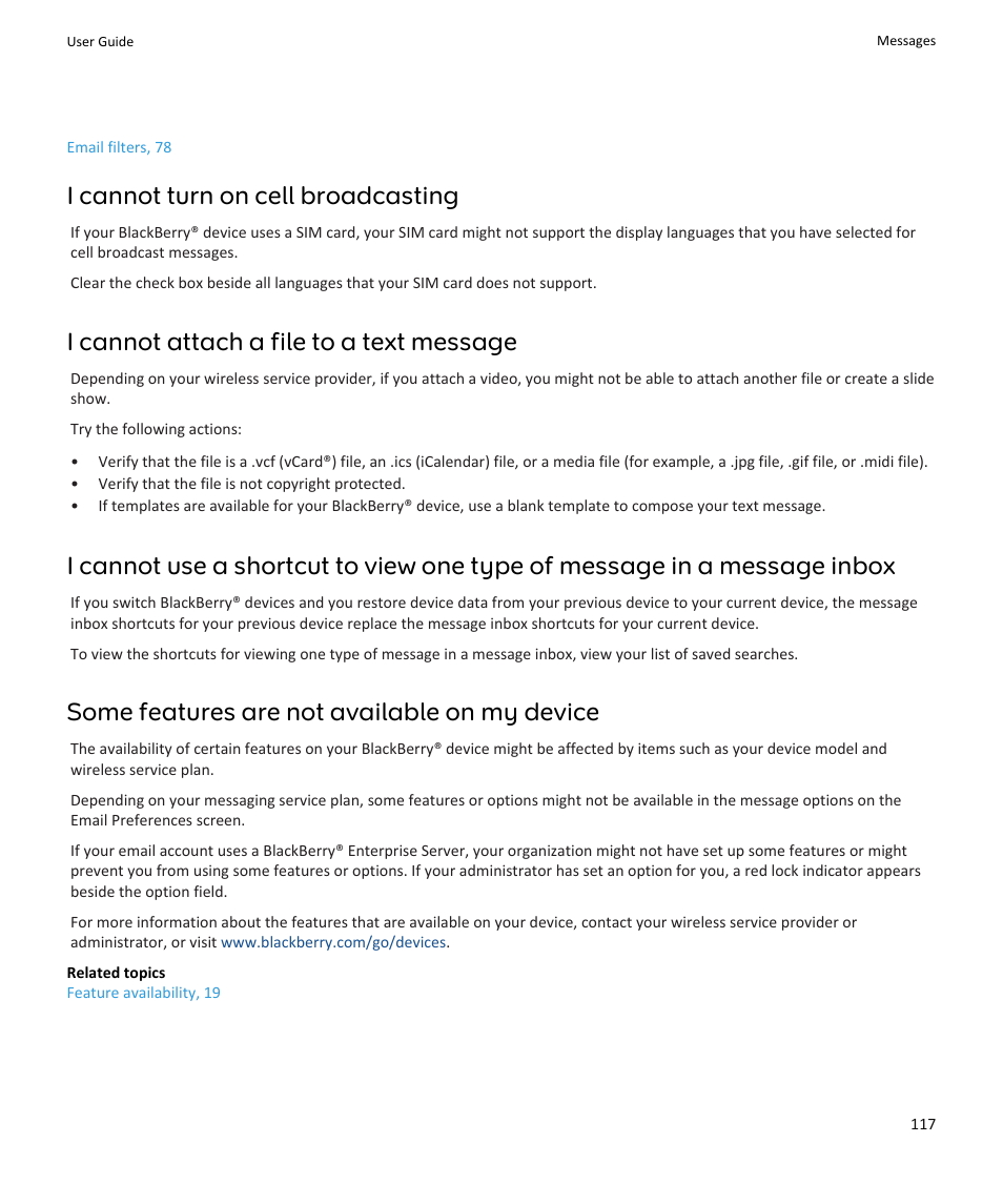 I cannot turn on cell broadcasting, I cannot attach a file to a text message, Some features are not available on my device | Blackberry PEARL 9105 User Manual | Page 119 / 325