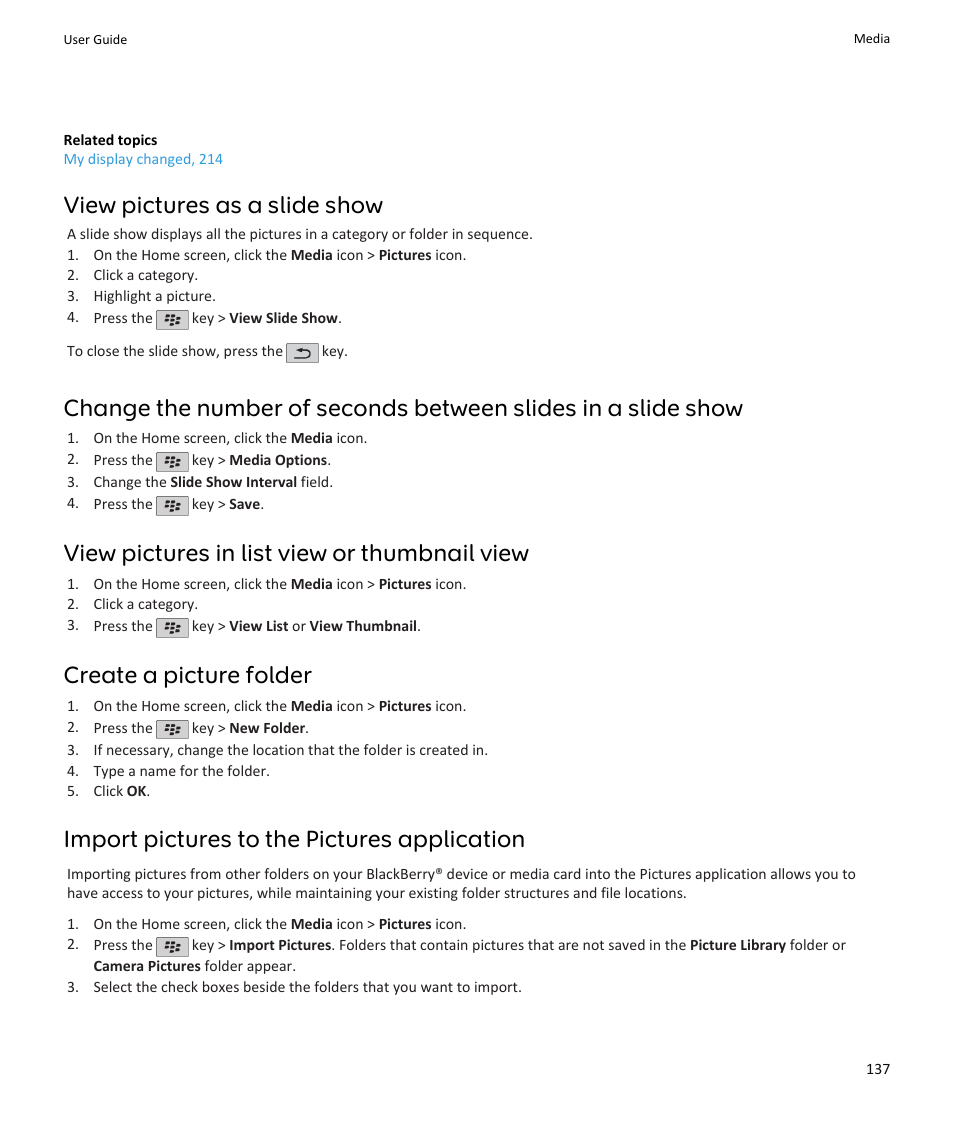 View pictures as a slide show, View pictures in list view or thumbnail view, Create a picture folder | Import pictures to the pictures application | Blackberry PEARL 9105 User Manual | Page 139 / 325