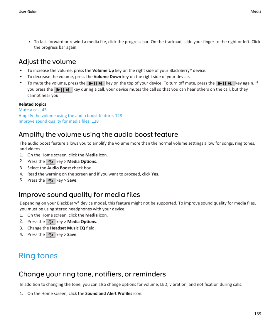 Ring tones, Adjust the volume, Amplify the volume using the audio boost feature | Improve sound quality for media files, Change your ring tone, notifiers, or reminders | Blackberry PEARL 9105 User Manual | Page 141 / 325