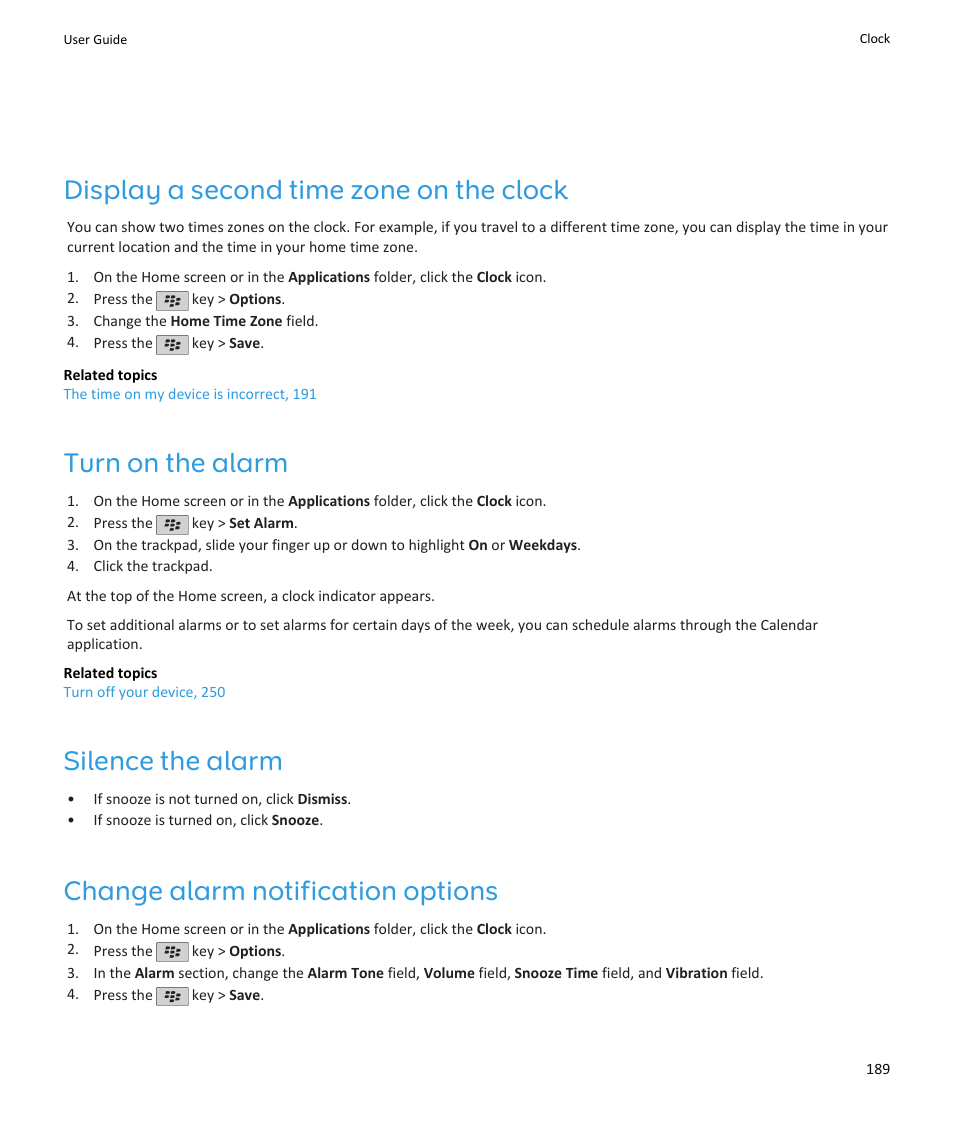 Display a second time zone on the clock, Turn on the alarm, Silence the alarm | Change alarm notification options | Blackberry PEARL 9105 User Manual | Page 191 / 325