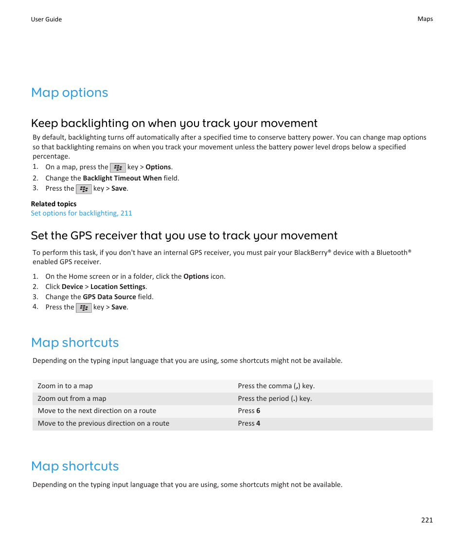 Map options, Map shortcuts, Keep backlighting on when you track your movement | Blackberry PEARL 9105 User Manual | Page 223 / 325