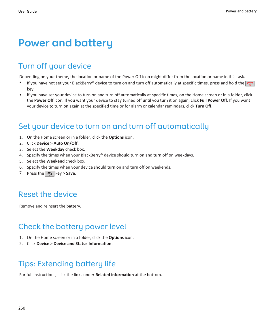 Power and battery, Turn off your device, Reset the device | Check the battery power level, Tips: extending battery life, Turn off your device, 250 | Blackberry PEARL 9105 User Manual | Page 252 / 325