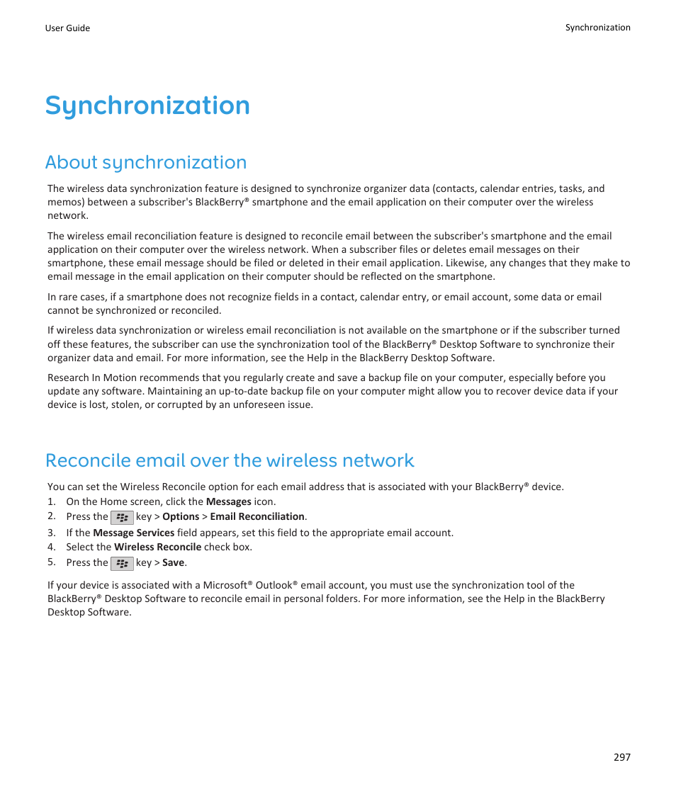 Synchronization, About synchronization, Reconcile email over the wireless network | Blackberry PEARL 9105 User Manual | Page 299 / 325