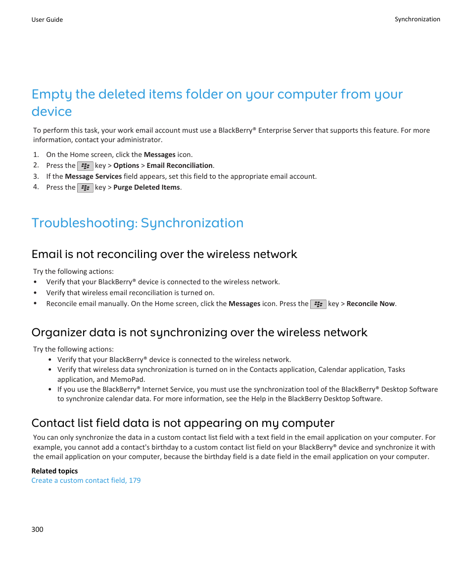 Troubleshooting: synchronization, Email is not reconciling over the wireless network | Blackberry PEARL 9105 User Manual | Page 302 / 325