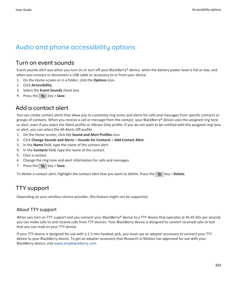 Audio and phone accessibility options, Turn on event sounds, Add a contact alert | Tty support | Blackberry PEARL 9105 User Manual | Page 305 / 325