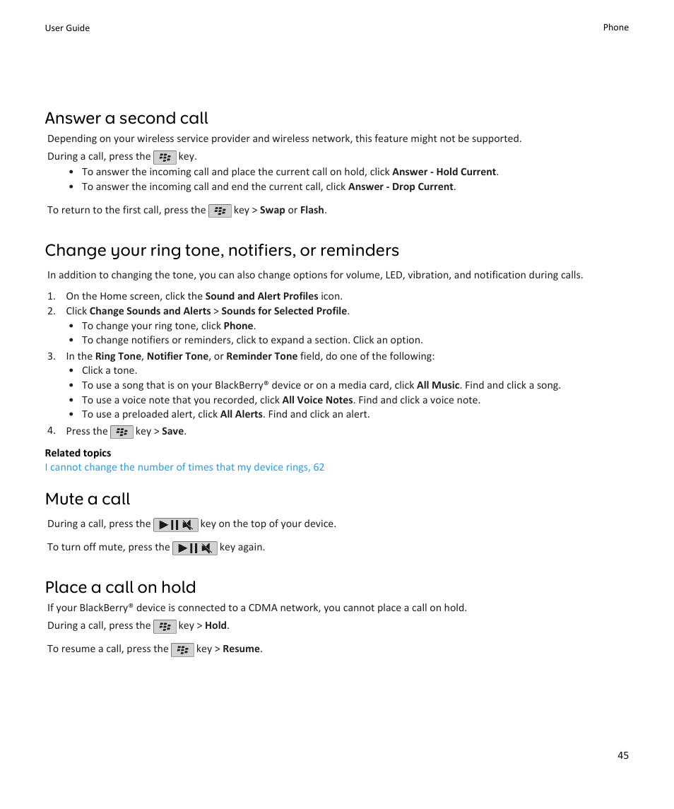 Answer a second call, Change your ring tone, notifiers, or reminders, Mute a call | Place a call on hold | Blackberry PEARL 9105 User Manual | Page 47 / 325