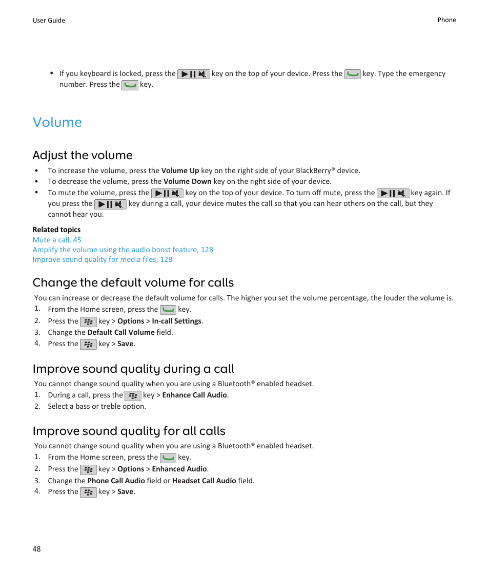 Volume, Adjust the volume, Change the default volume for calls | Improve sound quality during a call, Improve sound quality for all calls | Blackberry PEARL 9105 User Manual | Page 50 / 325